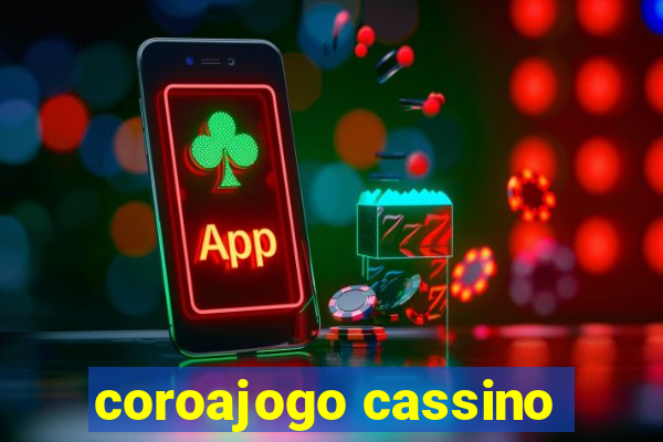 coroajogo cassino